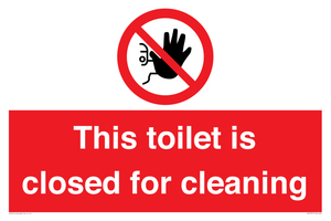 This toilet is closed for cleaning